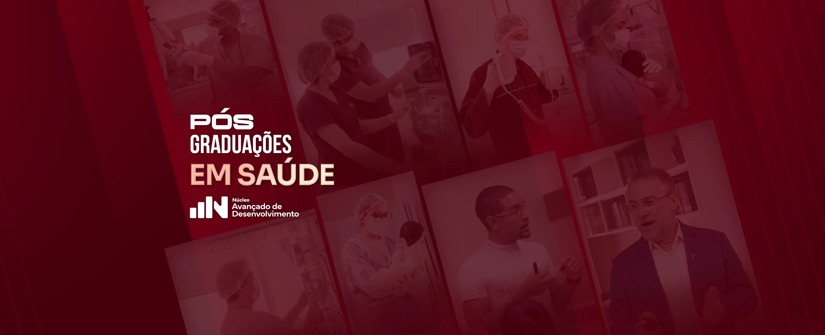 Pós-Graduações em Saúde - Núcleo Avançado de Desenvolvimento